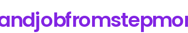 Handjobfromstepmom - 